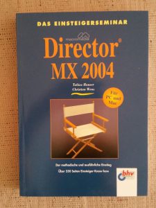 internetFunke Buch - Das Einsteigerseminar Macromedia Director MX 2004