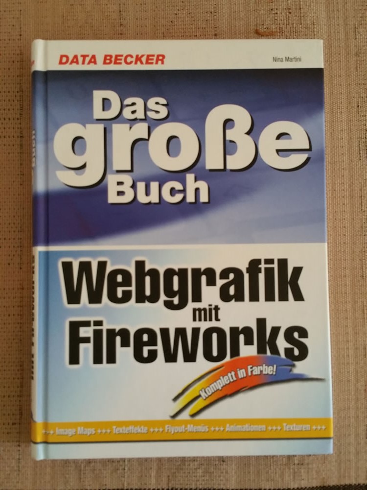 internetFunke Buch - Das Große Buch Webgrafik mit Fireworks