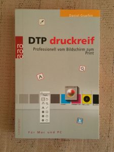 internetFunke Buch - DTP druckreif: Professionell vom Bildschirm zum Print
